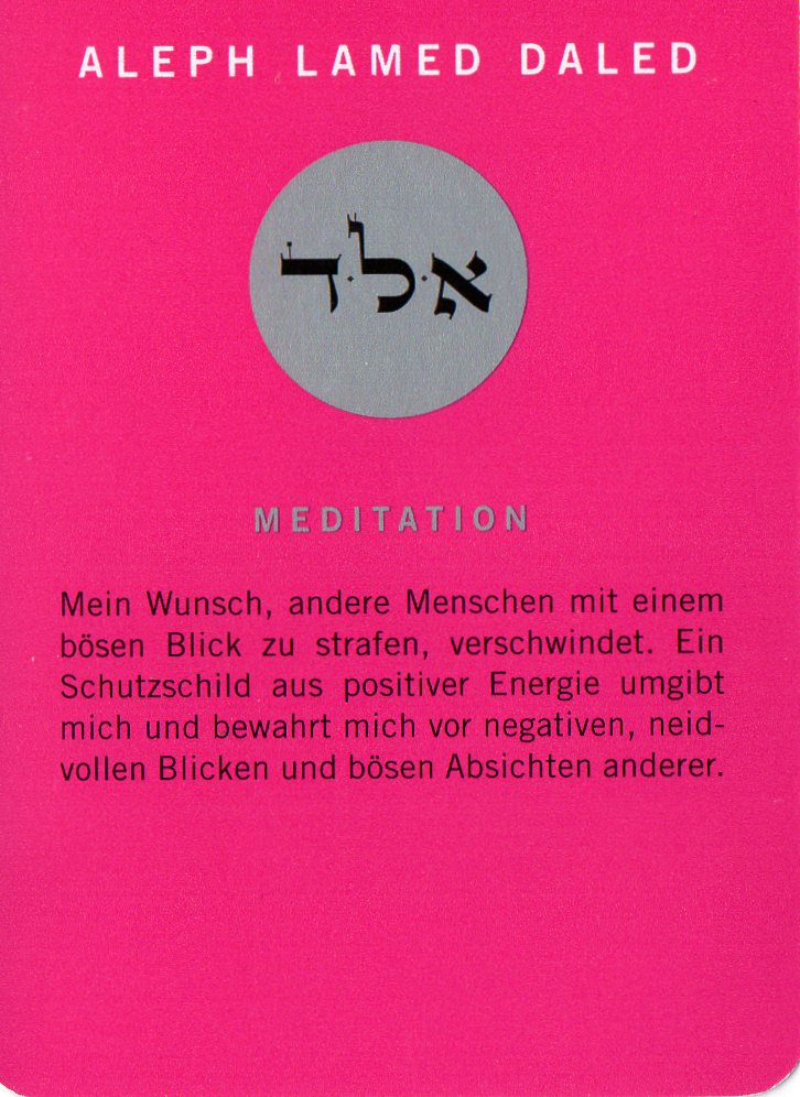 Am Ende noch eine Meditationskarte aus dem Kartenspiel Die 72 Namen Gottes