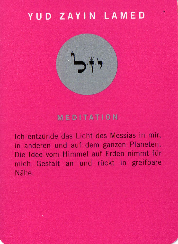 Am Ende noch eine Meditationskarte aus dem Kartenspiel Die 72 Namen Gottes