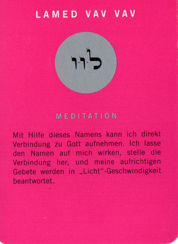 Am Ende noch eine Meditationskarte aus dem Kartenspiel Die 72 Namen Gottes