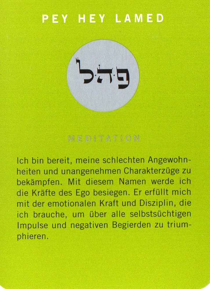 Am Ende noch eine Meditationskarte aus dem Kartenspiel Die 72 Namen Gottes