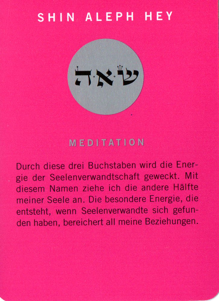 Am Ende noch eine Meditationskarte aus dem Kartenspiel Die 72 Namen Gottes