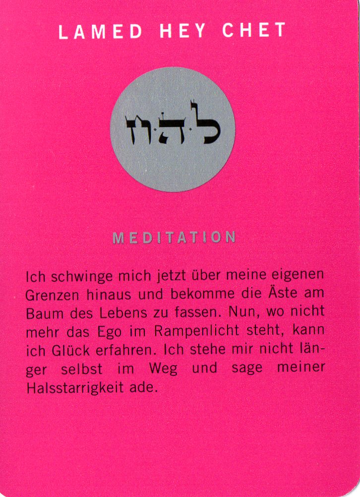 Am Ende noch eine Meditationskarte aus dem Kartenspiel Die 72 Namen Gottes