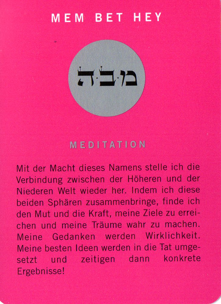 Am Ende noch eine Meditationskarte aus dem Kartenspiel Die 72 Namen Gottes