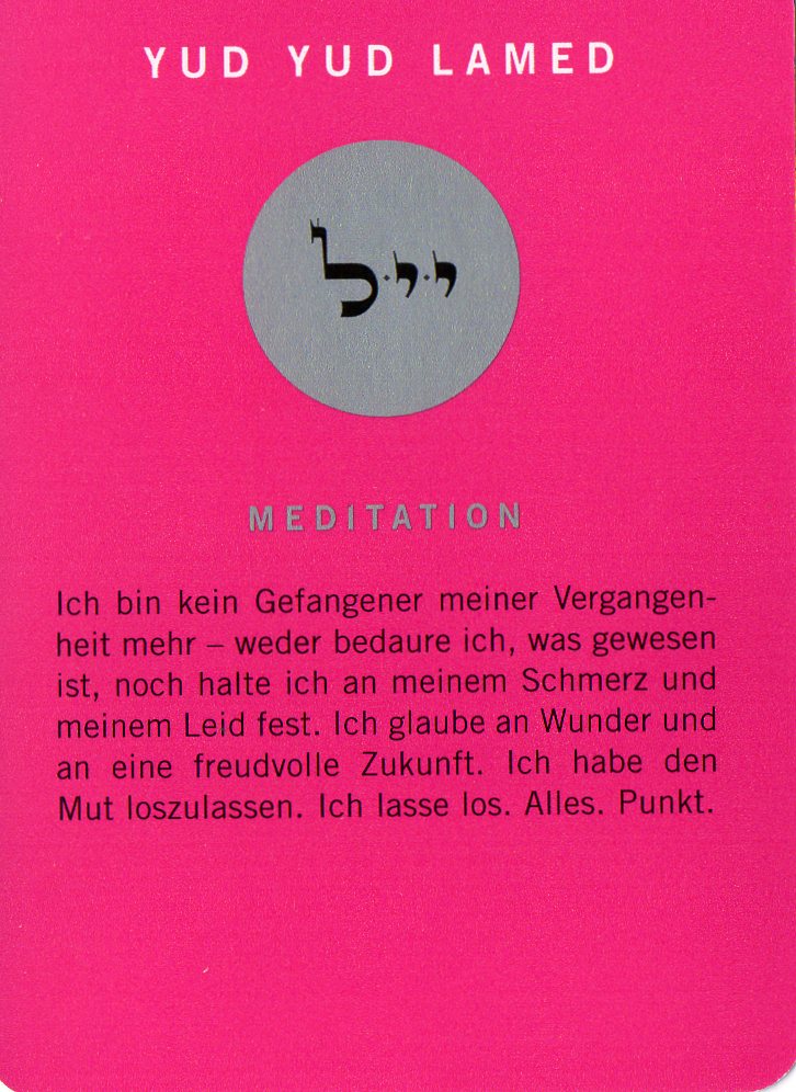 Am Ende noch eine Meditationskarte aus dem Kartenspiel Die 72 Namen Gottes