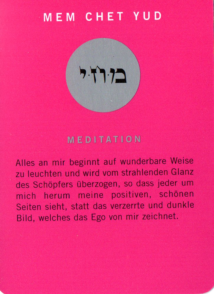 Am Ende noch eine Meditationskarte aus dem Kartenspiel Die 72 Namen Gottes