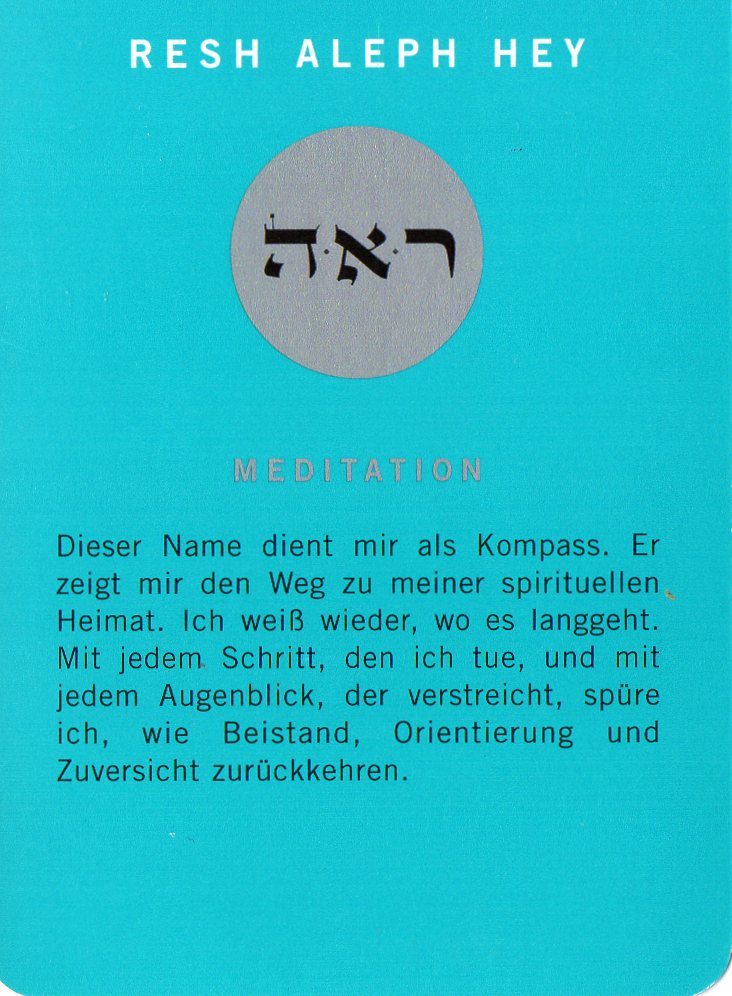 Am Ende noch eine Meditationskarte aus dem Kartenspiel “Die 72 Namen Gottes“