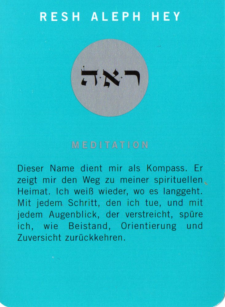 Am Ende noch eine Meditationskarte aus dem Kartenspiel Die 72 Namen Gottes