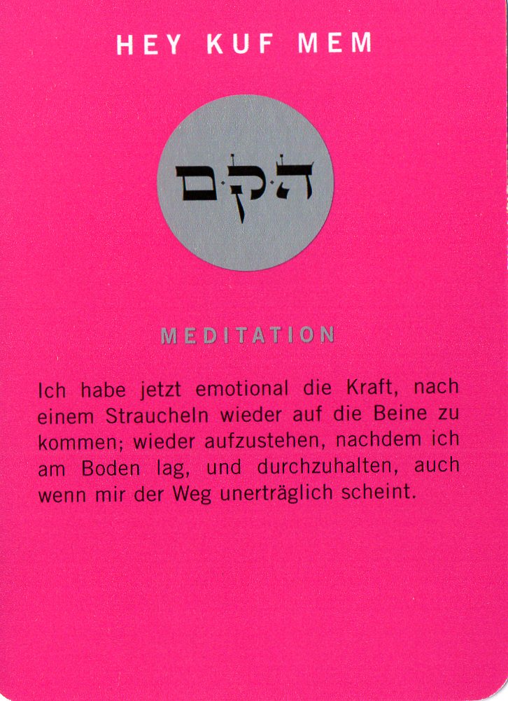 Am Ende noch eine Meditationskarte aus dem Kartenspiel Die 72 Namen Gottes