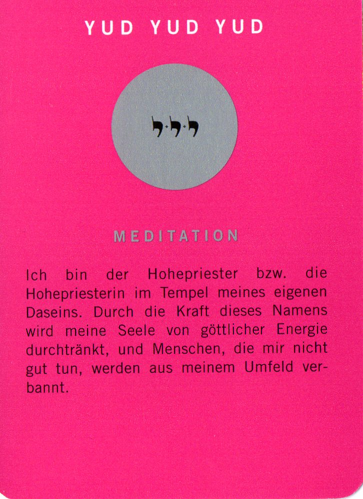 Am Ende noch eine Meditationskarte aus dem Kartenspiel Die 72 Namen Gottes