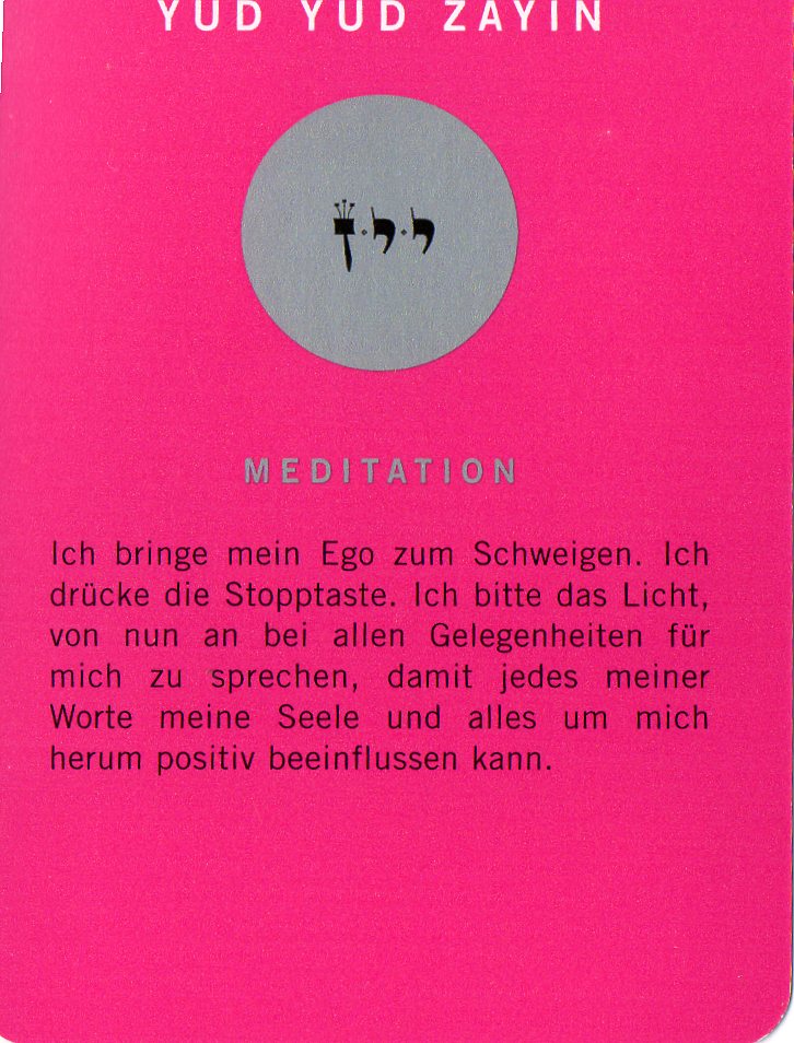 Am Ende noch eine Meditationskarte aus dem Kartenspiel Die 72 Namen Gottes