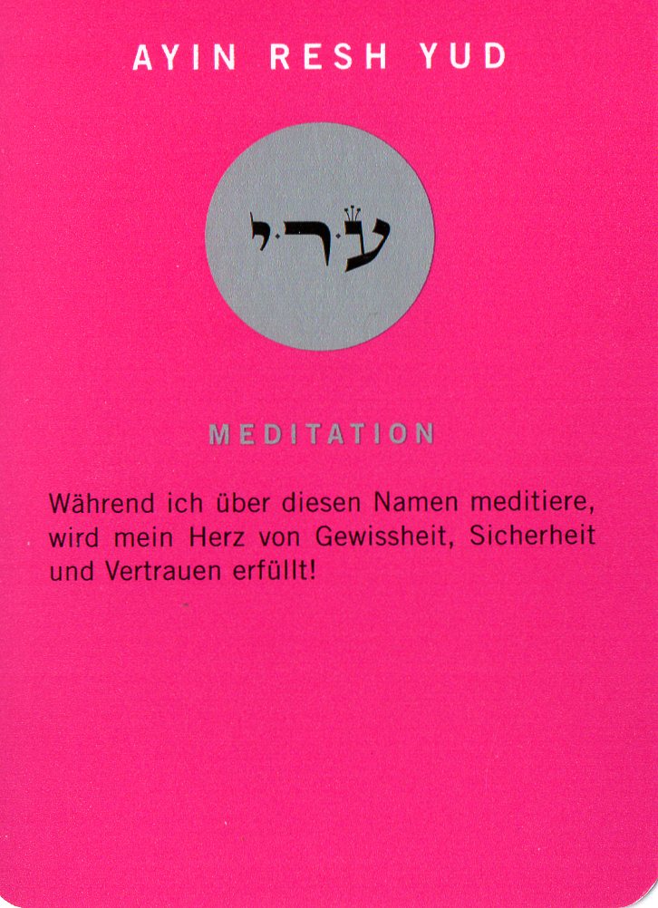 Am Ende noch eine Meditationskarte aus dem Kartenspiel Die 72 Namen Gottes