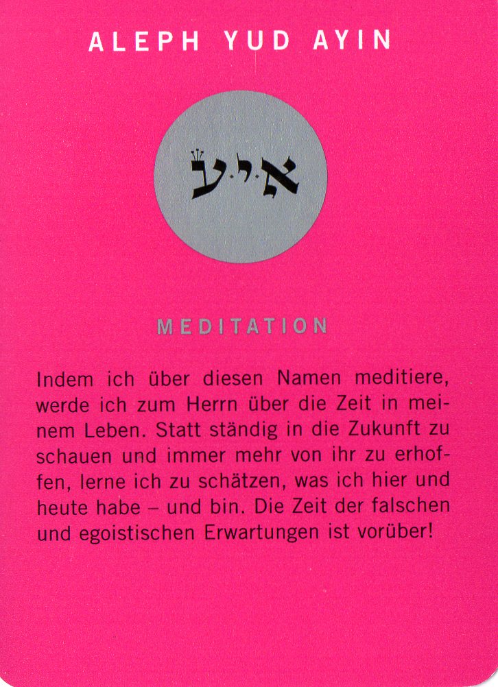 Am Ende noch eine Meditationskarte aus dem Kartenspiel Die 72 Namen Gottes