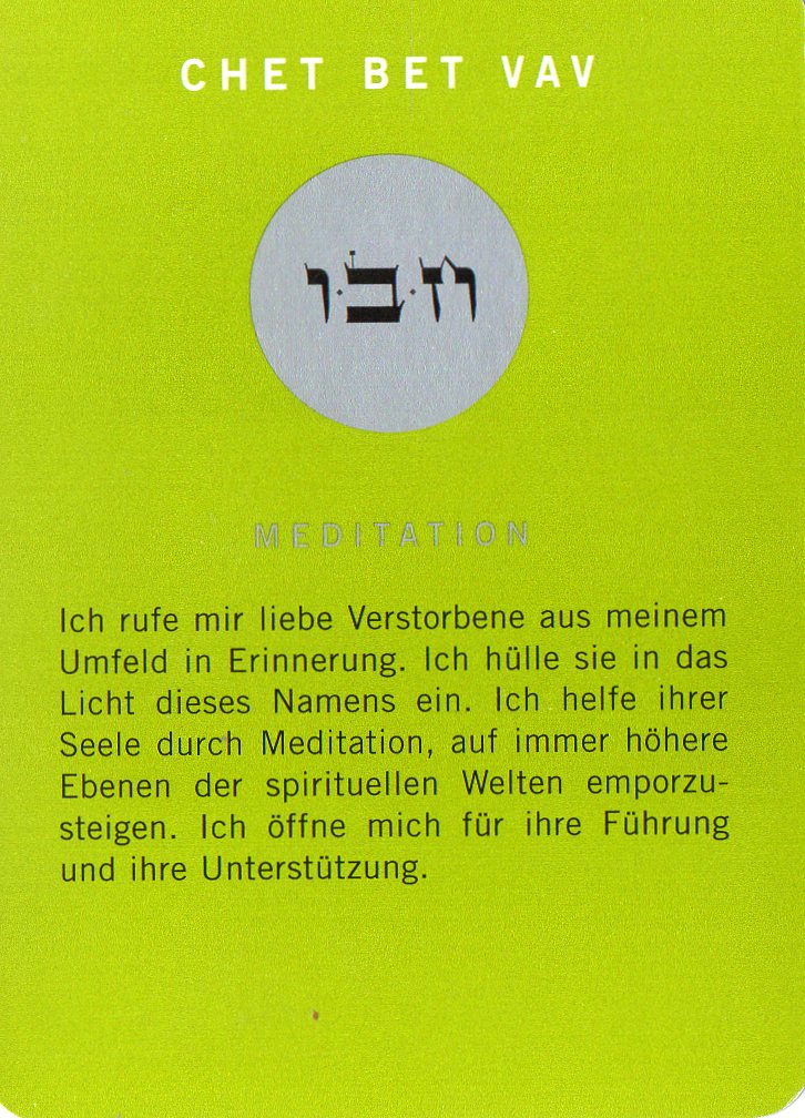 Am Ende noch eine Meditationskarte aus dem Kartenspiel Die 72 Namen Gottes